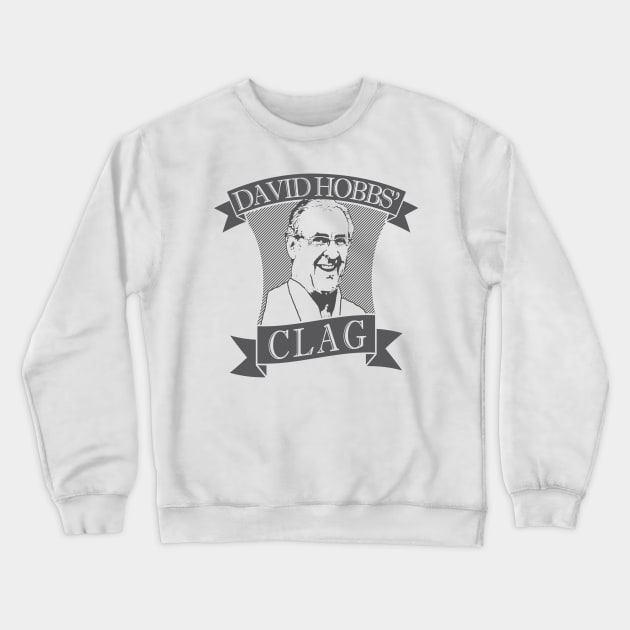 David Hobbs' Clag Crewneck Sweatshirt by Chicanery